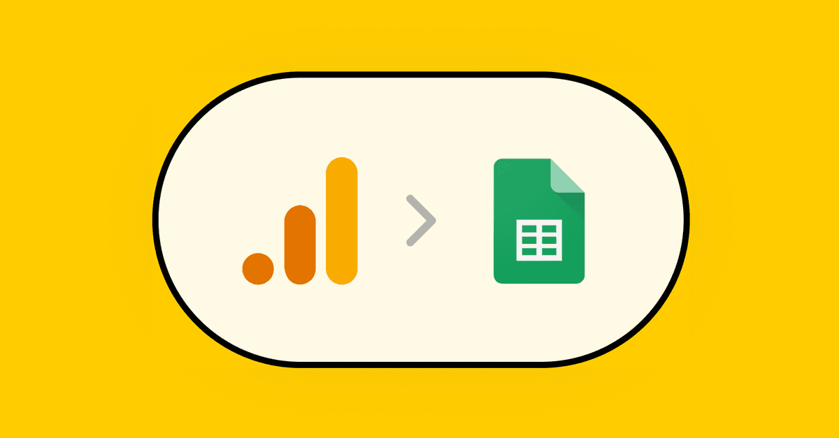 Connect GA4 to Google Sheets: Tutorial and Free Templates (2026)